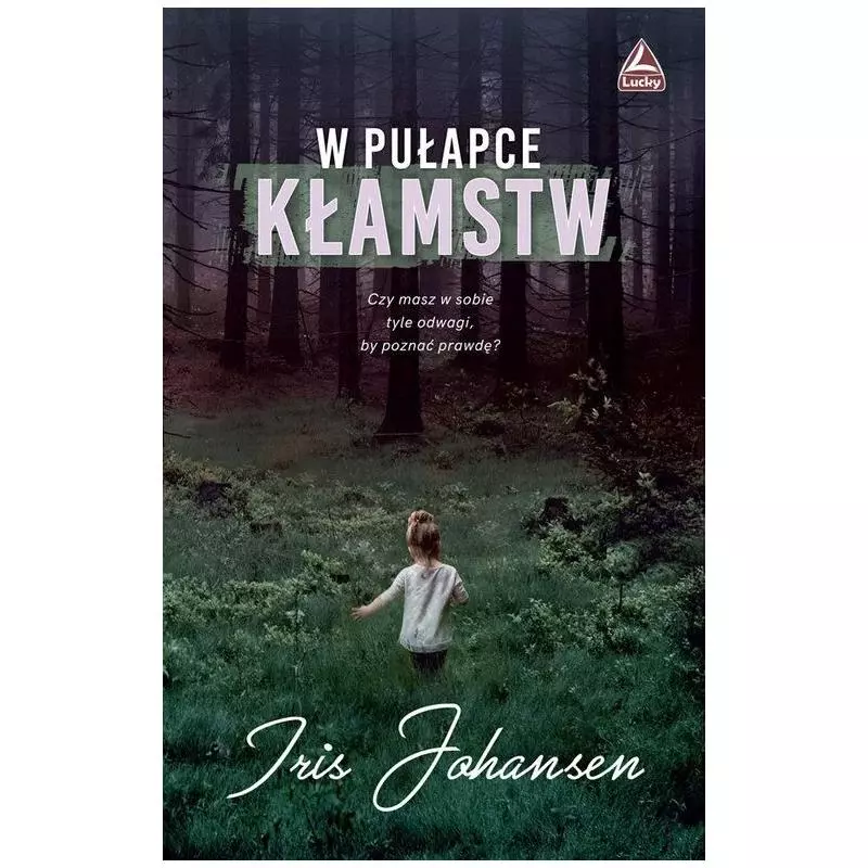 W PUŁAPCE KŁAMSTW Johansen Iris