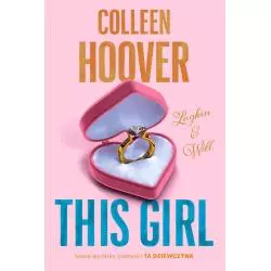 TA DZIEWCZYNA THIS GIRL Colleen Hoover - Ya!