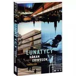 LUNATYCY Hakan Eriksson - Edipresse Książki