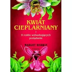 KWIAT CIEPLARNIANY Margot Berwin - Muza