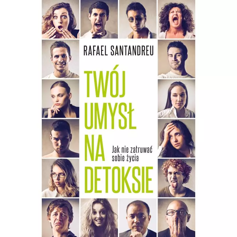 TWÓJ UMYSŁ NA DETOKSIE Santandreu Rafael - Muza