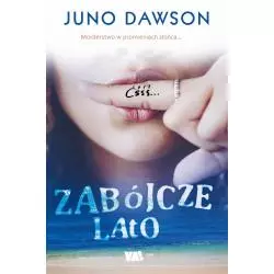 ZABÓJCZE LATO Juno Dawson - Ya!