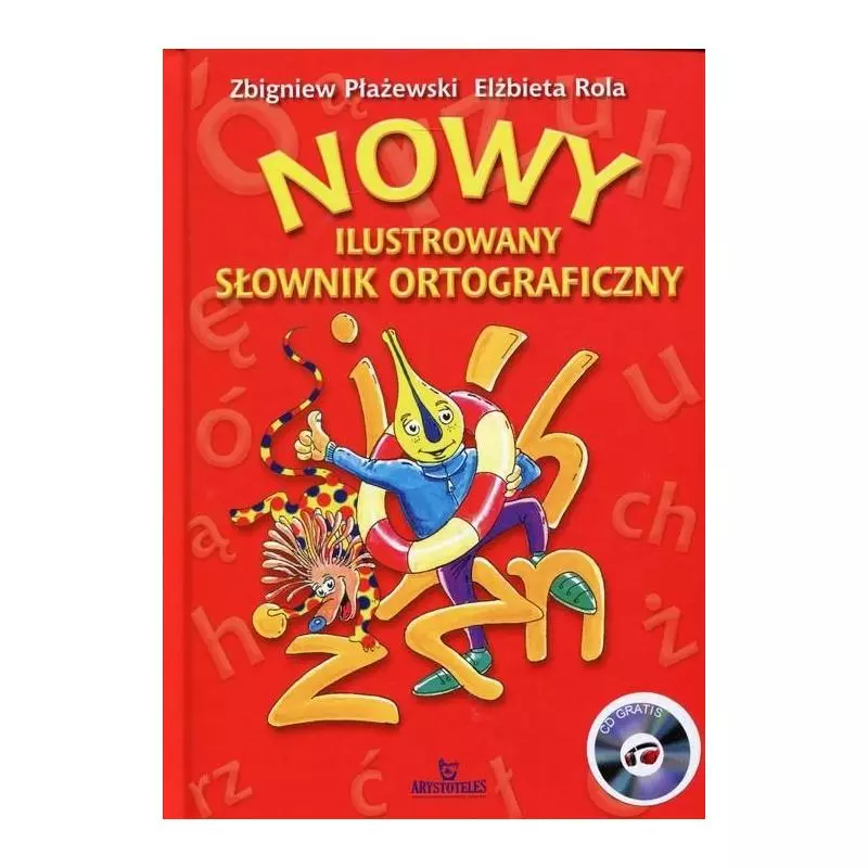 NOWY ILUSTROWANY SŁOWNIK ORTOGRAFICZNY + CD Rola, Elżbieta NOWY ILUSTROWANY SŁOWNIK ORTOGRAFICZNY + CD Rola, Elżbieta