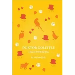 DOKTOR DOLITTLE I JEGO ZWIERZĘTA. Hugh Lofting 