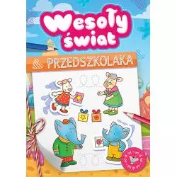 WESOŁY ŚWIAT PRZEDSZKOLAKA OD 4 LAT - Aksjomat