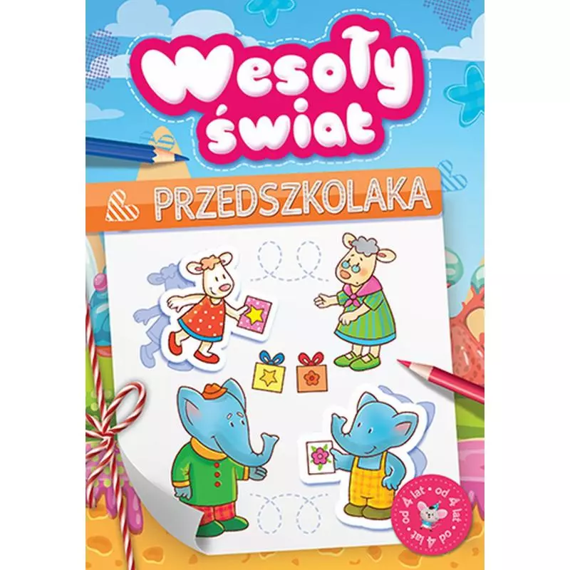 WESOŁY ŚWIAT PRZEDSZKOLAKA OD 4 LAT - Aksjomat