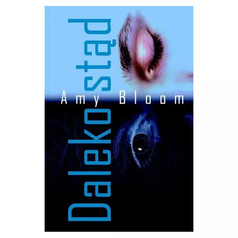 DALEKO STĄD Bloom Amy