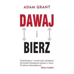 DAWAJ I BIERZ Adam Grant - Muza