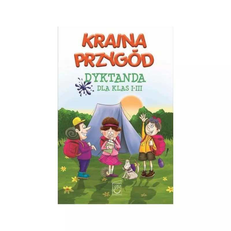 KRAINA PRZYGÓD-DYKTANDA KLASY I-III - SBM