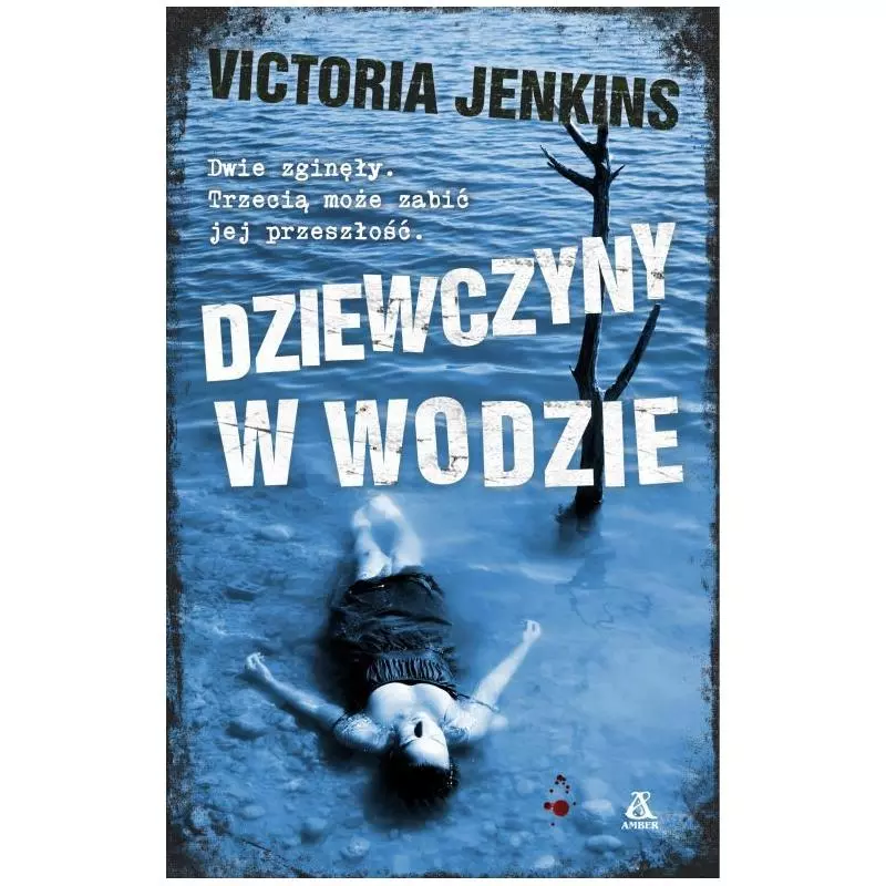 DZIEWCZYNY W WODZIE Victoria Jenkins - Amber