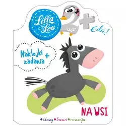 LILLA LOU NA WSI NAKLEJKI + ZADANIA 2+ - Wilga