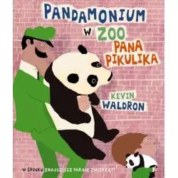 PANDAMONIUM W ZOO PANA PIKULIKA Waldron Kevin - Łajka