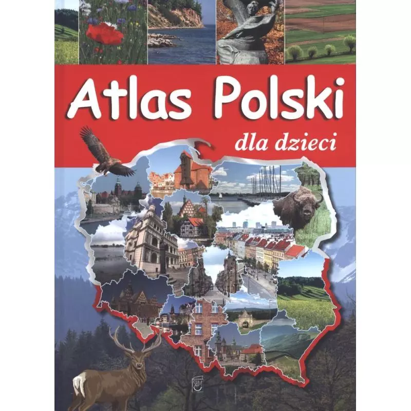 ATLAS POLSKI DLA DZIECI - SBM