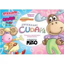 ZWIERZAKI CUDAKI ĆWICZENIA USPRAWNIAJĄCE PISZĄCĄ RĄCZKĘ 5-6 LAT Małgorzata Podleśna II GATUNEK - NIKO