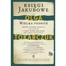 KSIĘGI JAKUBOWE Olga Tokarczuk - Wydawnictwo Literackie