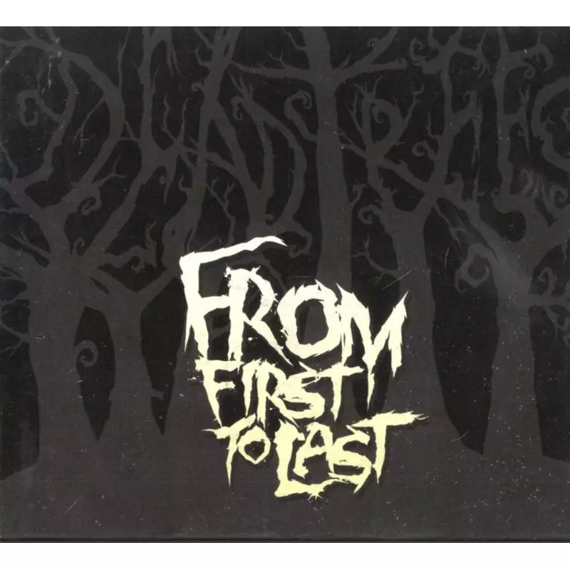 FROM FIRST TO LAST DEAD TREES CD