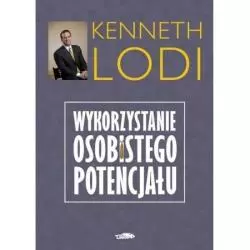 WYKORZYSTANIE OSOBISTEGO POTENCJALU Kenneth Lodi - Legos