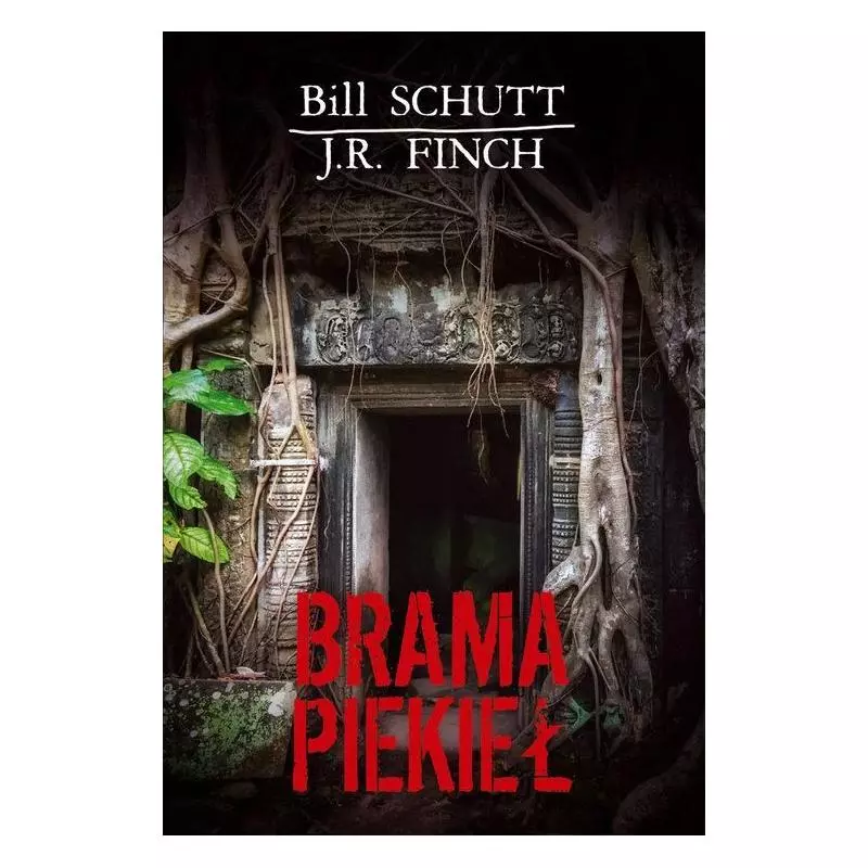 BRAMA PIEKIEŁ Bill Schutt, J.R. Finch - HarperCollins