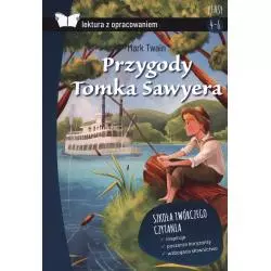 PRZYGODY TOMKA SAWYERA LEKTURA Z OPRACOWANIEM 10+ Mark Twain - SBM