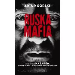 RUSKA MAFIA Artur Górski - Prószyński
