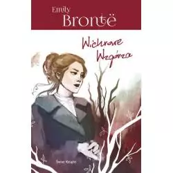 WICHROWE WZGÓRZA Emily Brontë