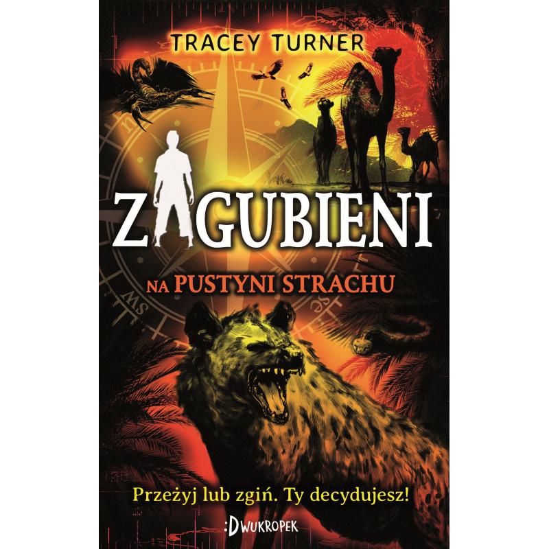 ZAGUBIENI NA PUSTYNI STRACHU TRACEY TURNER